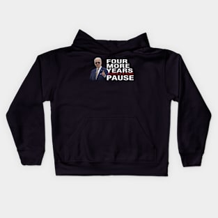 Four More Years Pause Joe Biden Kids Hoodie